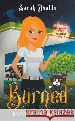 Burned Sarah Hualde 9798201275761