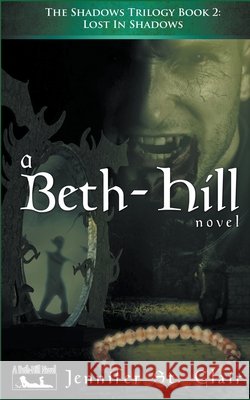 Lost In Shadows Jennifer St Clair 9798201282530 Writers Exchange E-Publishing