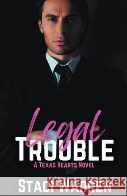 Legal Trouble Staci Warren   9798201283698 Staci Warren