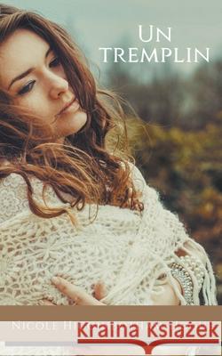 Un tremplin Nicole Higginbotham-Hogue 9798201291976