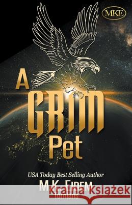 A Grim Pet M K Eidem 9798201293901 Turtle Point Publishing, Inc