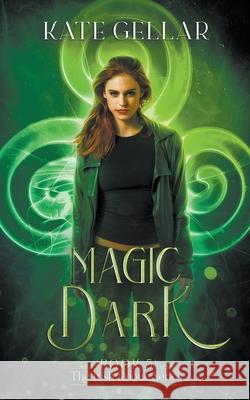 Magic Dark Kate Gellar 9798201302481