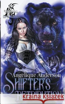 Shifter's Retribution Angelique S Anderson 9798201316730 Angelique S. Anderson