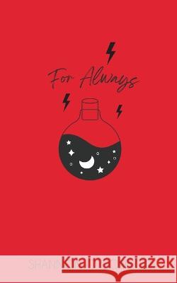 For Always Shannon O'Connor 9798201328122