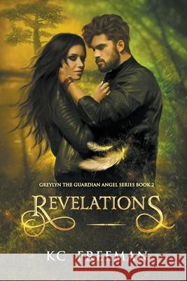 Revelations Kc Freeman 9798201332181 Kc Freeman