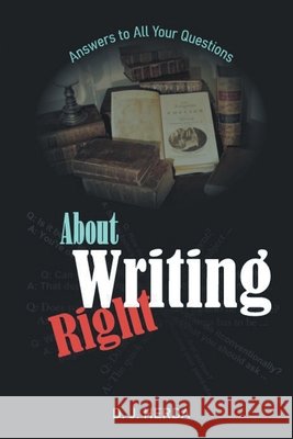 About Writing Right D J Herda   9798201341589
