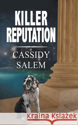 Killer Reputation Cassidy Salem   9798201349325 Candace Salem