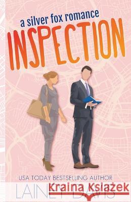 Inspection: A Silver Fox Romance Lainey Davis   9798201371449 Lainey Davis