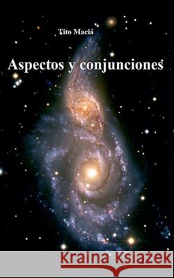 Aspectos y Conjunciones Tito Maciá 9798201374846 Little French eBooks