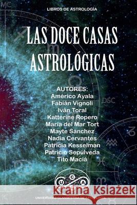Las Doce Casas Astrológicas Maciá, Tito 9798201395100