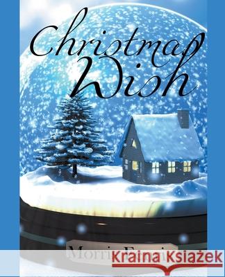 Christmas Wish Morris Fenris 9798201397357 Morris Fenris