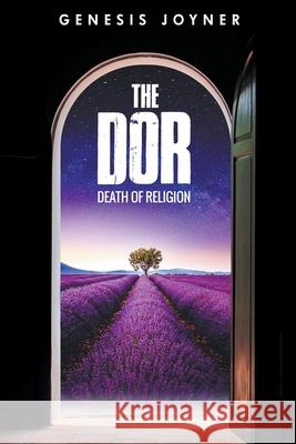 The Death of Religion Genesis Joyner 9798201402273