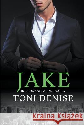 Jake Toni Denise 9798201404994