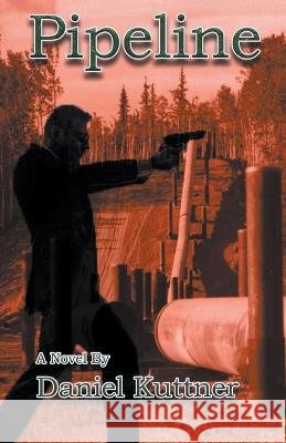 Pipeline Daniel Kuttner 9798201418441