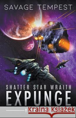 Expunge Savage Tempest 9798201420437 3 Words from