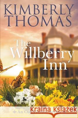 The Willberry Inn Thomas Kimberly Thomas 9798201426422 Draft2Digital