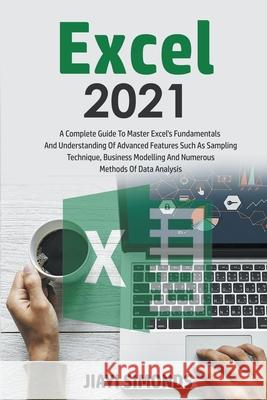 Excel 2021 Jiayi Simonds 9798201437633 Jiayi Simonds