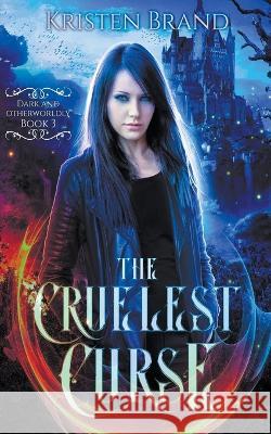 The Cruelest Curse Kristen Brand 9798201444297 Kristen Brand