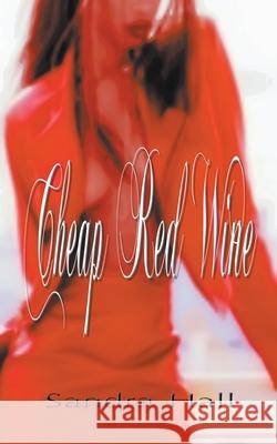 Cheap Red Wine Sandra Hall 9798201444914