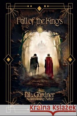 Fall of the Kings D L Gardner 9798201450960 D.L. Gardner