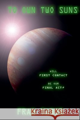 To Own Two Suns Fran Tabor 9798201463731