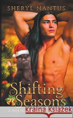 Shifting Seasons Nantus Sheryl Nantus 9798201467241