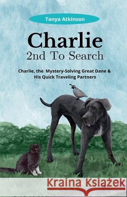 Charlie 2nd To Search Tanya Atkinson 9798201474737 Tanya Atkinson