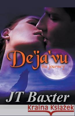 Déjà vu Baxter, Jt 9798201489007