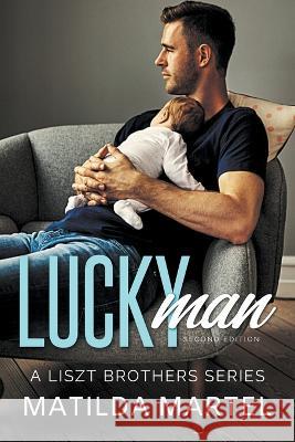 Lucky Man Matilda Martel 9798201492069 Matilda Martel