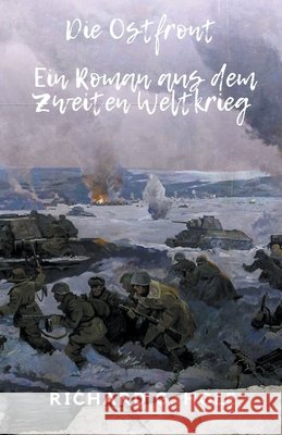 Die Ostfront Hole Richard G. Hole 9798201493745