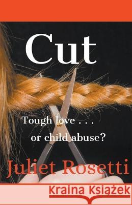 Cut Juliet Rosetti   9798201495350