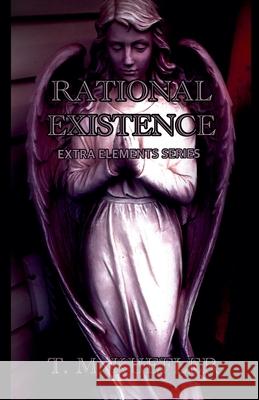 Rational Existence T M Kuefler 9798201495688 T. M. Kuefler