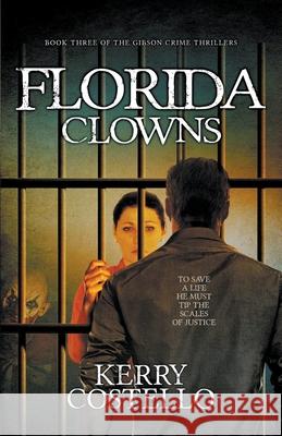 Florida Clowns Kerry Costello 9798201500603 Kerrycostellobooks