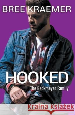 Hooked Kraemer Bree Kraemer 9798201503673