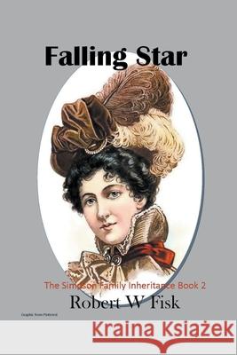 Falling Star Fisk Robert W Fisk 9798201505509