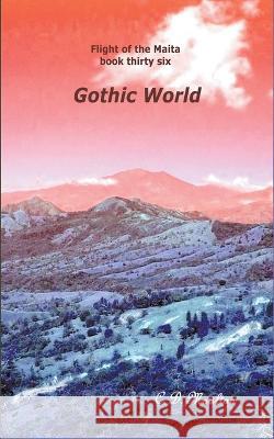 Gothic World C D Moulton 9798201506308 C. D. Moulton