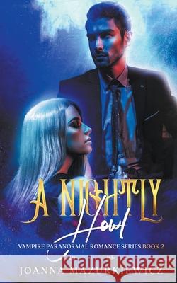 A Nightly Howl Mazurkiewicz Joanna Mazurkiewicz 9798201517816