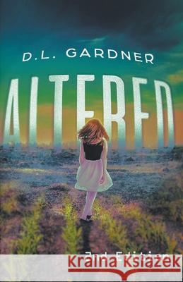 Altered 2nd Edition Gardner D.L. Gardner 9798201520182 Draft2Digital