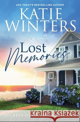 Lost Memories Katie Winters 9798201525316