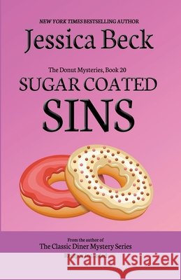 Sugar Coated Sins Jessica Beck 9798201525958