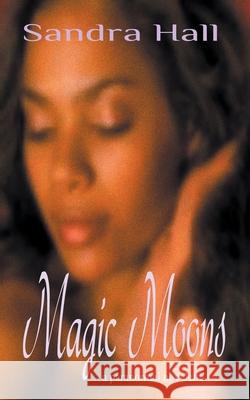 Magic Moons Sandra Hall 9798201528560