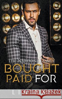 Bought and Paid For Lia Rae   9798201540807 Lia Rae