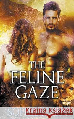 The Feline Gaze Stern Sophie Stern 9798201543822 Draft2Digital