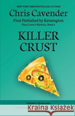 Killer Crust Chris Cavender 9798201551339