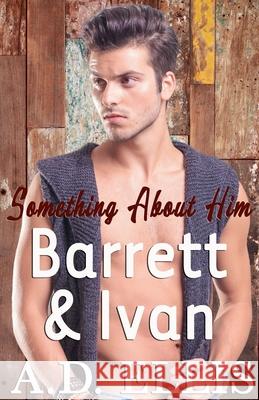 Barrett & Ivan A D Ellis 9798201555795 A.D. Ellis