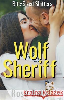 Wolf Sheriff Rose Bak 9798201559816 Rose Bak