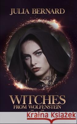 Witches from Wolfenstein: The Ring & The Sieve Bernard, Julia 9798201560812