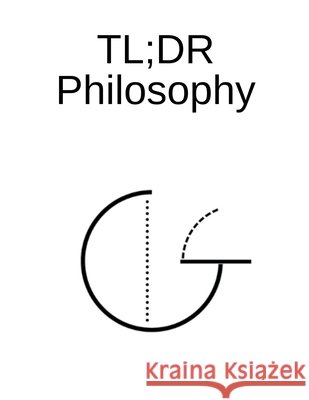 TL;DR Philosophy Dave Stucky 9798201574086