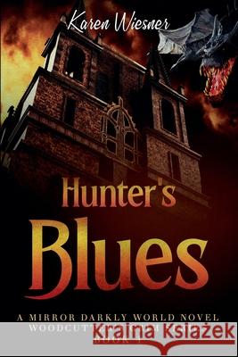 Hunters Blues Karen Wiesner 9798201576677 Writers Exchange E-Publishing