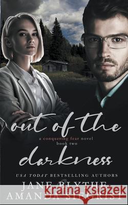 Out of the Darkness Siegrist Amanda Siegrist 9798201579890 Draft2Digital